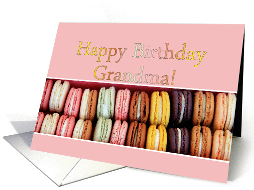 Happy Birthday for Grandma - French macarons card (1308330)
