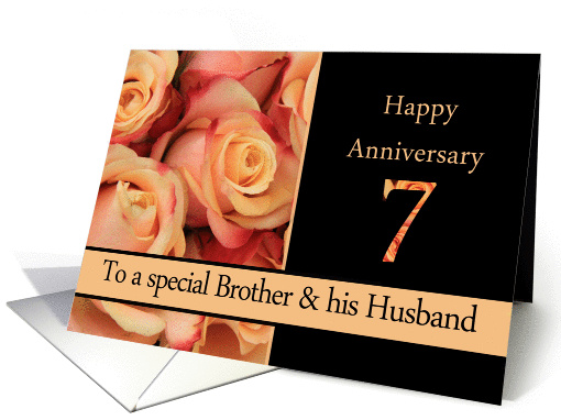 7th Anniversary, Brother & Husband multicolored pink roses card