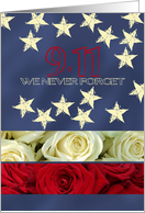 Patriot Day - 9.11 we never forget - Patriotic roses card