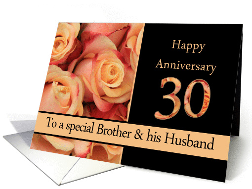 30th Anniversary, Brother & Husband multicolored pink roses card