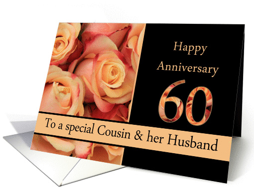 60th Anniversary to Cousin & Husband - multicolored pink roses card