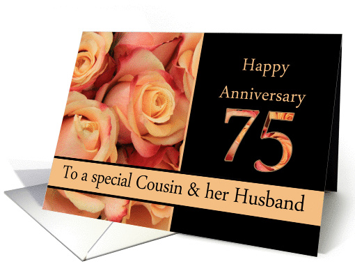 75th Anniversary to Cousin & Husband - multicolored pink roses card