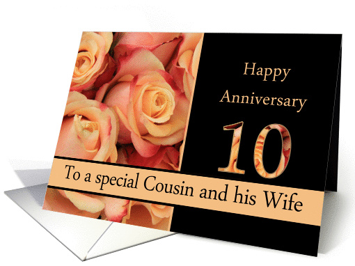 10th Anniversary to Cousin & Wife - multicolored pink roses card