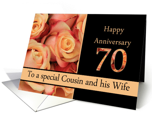 70th Anniversary to Cousin & Wife - multicolored pink roses card