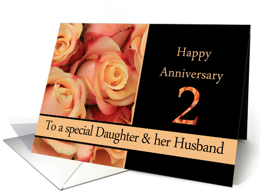 2nd Anniversary to Daughter & Husband - multicolored pink roses card
