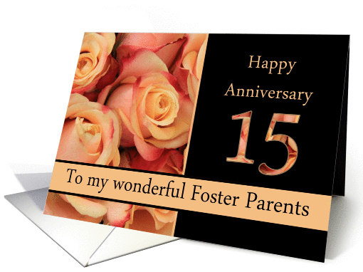 15th Anniversary to Foster Parents - multicolored pink roses card