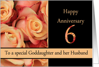 6th Anniversary to Goddaughter & Husband - multicolored pink roses card