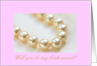 pearls - bridesmaid invitation card
