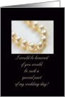 pearls - bridesmaid invitation card