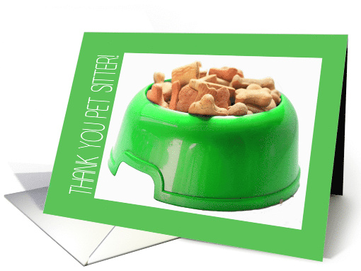 Thank You Pet Sitter Green Bowl with Cookies card (586724)