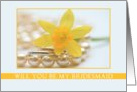 yellow daffodil will you be my bridesmaid card