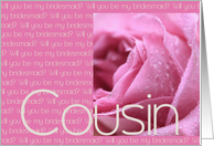 pink rose Cousin, Will you be my bridesmaid card