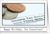 Happy Birthday Tax Consultant Coins and Tax Form card