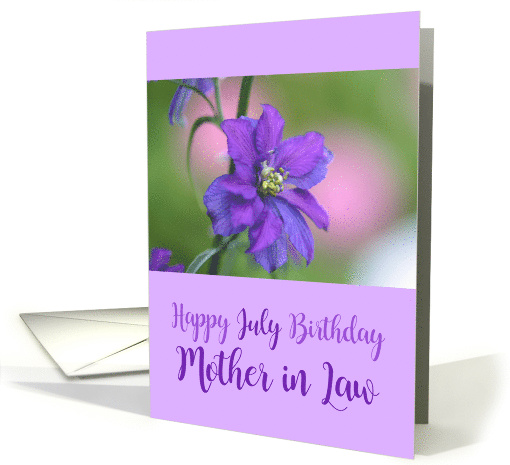 Mother in Law Happy July Birthday Purple Larkspur Birth... (653055)