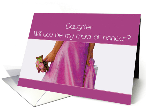 Daughter Maid of Honour Request Pink Bride and Bouquet card (683155)