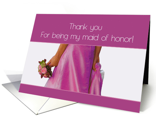 bride & bouquet, thank you being my maid of honor card (684234)