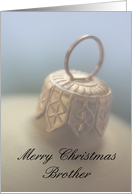 Merry Christmas Ornament card for brother card