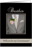 Brother Be my Groomsman Grey Suit and Boutonnire card