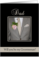 Dad Be my Groomsman Grey Suit and Boutonnire card