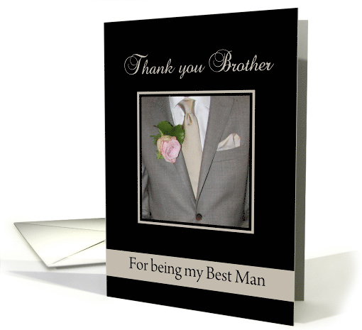 Brother Thank You for being Best Man Grey Suit and Boutonnire card