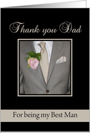 Dad Thank You for being Best Man Grey Suit and Boutonnière card