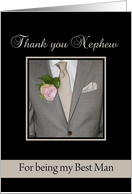 Nephew Thank You for being Best Man Grey Suit and Boutonnire card