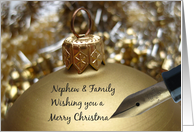 Nephew & Family Christmas Message on Golden Christmas Bauble card