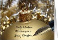 Uncle & Partner Christmas Message on Golden Christmas Bauble card