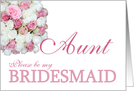 Aunt Be my Bridesmaid Pink and White Bridal Bouquet card