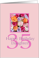 35th Birthday Daughter, Colorful Rose Bouquet card