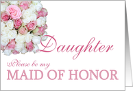 Daughter Be my Maid of Honor Pink and White Bridal Bouquet card