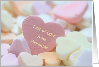Arkansas Lots of Love Pink Candy Hearts card