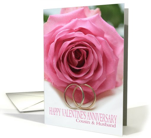 cousin & husband Pink Rose and Ring Valentines Day Anniversary card