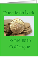 colleague Pure Irish Luck St. Patrick’s Day card