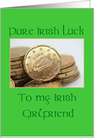 girlfriend Pure Irish Luck St. Patrick’s Day card