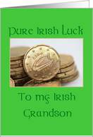 Grandson Pure Irish Luck St. Patrick’s Day card