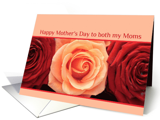 Both Moms Happy Mother's Day Red and Orange Roses card (761675)