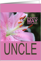 Uncle Happy May Birthday Tigerlily May Birth Month Flower card