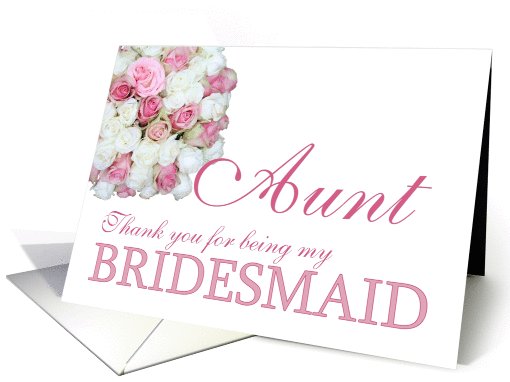 Aunt Bridesmaid Thank you - Pink and White roses card (780149)