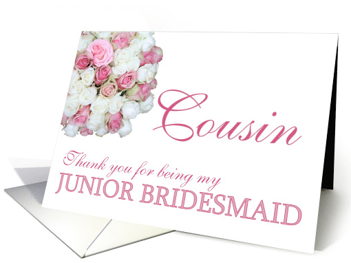 Cousin Junior Bridesmaid Thank you - Pink and White roses card