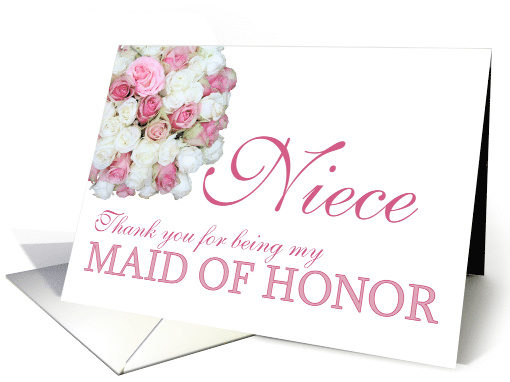 Niece Maid of Honor Thank you - Pink and White roses card (780625)