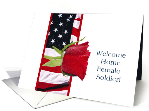 Welcome Home Female Soldier Rose on American Flag card (782893)