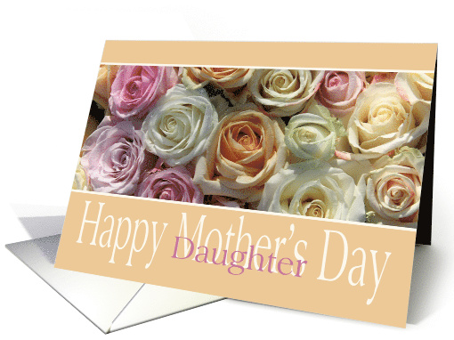 Daughter Happy Mother's Day Pastel Roses card (795822)