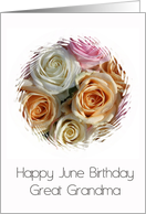 Great Grandma Happy June Birthday Pastel Roses June Birth Month Flower card