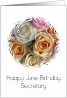 Secretary Happy June Birthday Pastel Roses June Birth Month Flower card