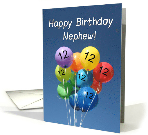 12th Birthday for Nephew, Colored Balloons in Blue Sky card (805090)