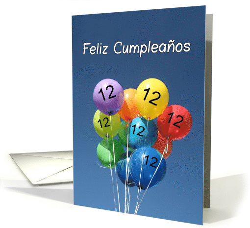 12th Spanish Birthday, Feliz Cumpleaos, Colored Balloons... (809673)