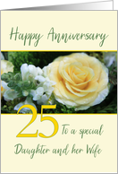 Daughter and Wife 25th Wedding Anniversary Yellow Rose card