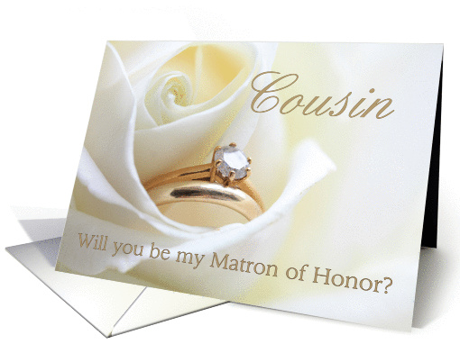 Cousin be my Matron of Honor request - Bridal set in white rose card