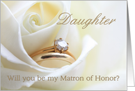 Daughter Be My Matron of Honor Bridal Set in White Rose card